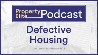 Defective Housing - Hot Topic Highlight (RICS APC)