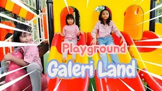 Keseruan bermain Di Galeri Land Cikampek 