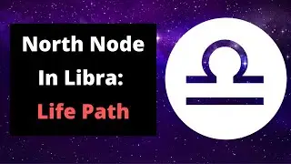 North Node In Libra ♎️  Your Life Path & Karma #Libra #NorthNode #Astrology #Mariabryan