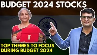 Top 6 Budget Sectors and Themes | Top Budget Stocks
