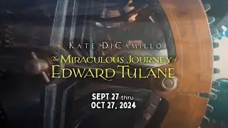 Stages Theatre Company presents The Miraculous Journey Of Edward Tulane - Sept 27 - Oct 27, 2024