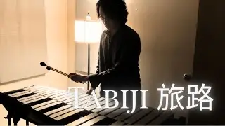Tabiji 旅路 - Fujii Kaze 藤井風 (Vibraphone Solo Cover)