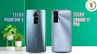 Tecno Phantom X vs Tecno Camon 17 Pro || Full Comparison ⚡ Which one is Best.