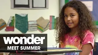 Wonder (2017 Movie) &ndash; Meet Summer (Millie Davis)