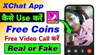 Xchat app kaise use kare - Xchat app free coins - Xchat app free vip - Xchat app - Xchat