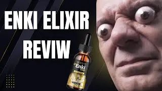 enki elixir review? enki elixir how to use? enki elixir complanits?