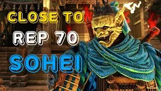[For Honor]- So close to Rep 70 - Rep 68 Sohei duels
