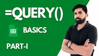 Query Function in Google Sheets||How to use Query formula in Google Sheets for Beginners