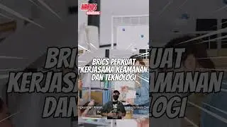 BRICS PERKUAT KERJASAMA KEAMANAN DAN TEKNOLOGI?