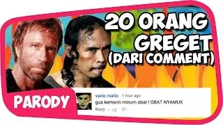 20 ORANG GREGET dari COMMENT KAMU Wkwkwkwk