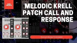 Melodic Krell Patch Call And Response | Eurorack Modular | Verbos Complex Oscillator, Make Noise STO