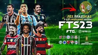 Atualiza&ccedil;&atilde;o! FTS 2023/24 Mod PES Brazukas Patch Edtion Libertadores // Brasileir&atilde;o Com Rebaixamento