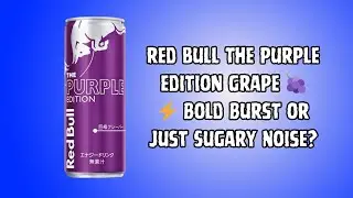 Red Bull: The Purple Edition Grape