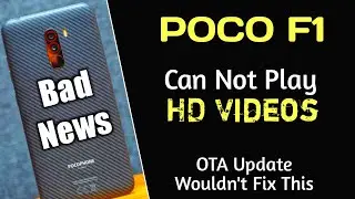 Bad News POCO F1 Can't Play HD Videos || What is Widevine L1 DRM & How it's Fixed ?
