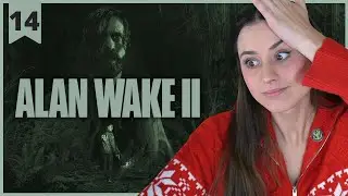 Alan Wake 2 | A Real Boondoggle | Pt.14