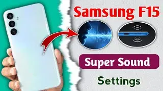 samsung f15 super sound settings !! samsung f15 sound settings !! samsung f15 hidden features