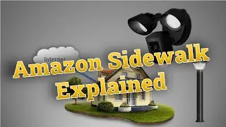 Amazon Sidewalk Explained