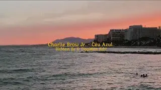 Charlie Brow Jr. - C&eacute;u Azul (BitMan Br & DogMan Edit)