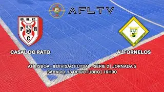 Casal do Rato x Alfornelos - AF Lisboa • II Divisão Futsal • Série 2 | Jornada 5