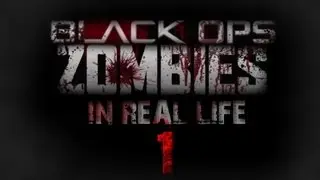 Call of Duty Zombies In Real Life 1