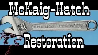 #080 - ☆Restoration☆ 🔧 McKaig-Hatch 10
