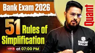 Bank Exam 2026 | 51 Rules of Simplification | Quant for Bank Exams | by Sumit Sir