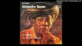 Alejandro Dur&aacute;n - Ese Negro Si Toca (HQ Audio)
