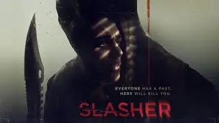 TV Show Review - Slasher, Season 2: Guilty Party (2017)