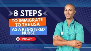 8 steps To Immigrate To The USA As A Registered Nurse 🏥🇺🇸