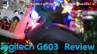 Logitech G603 review. My new Favorite mouse