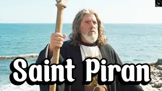Story of Saint Piran: The Patron Saint of Tin Miners and Cornwall