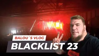 Balou´s Hardtours VLOG - BLACKLIST 2023