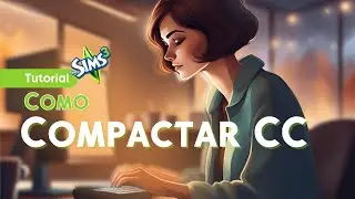 Tutorial | Vamos compactar os .packages para reduzir lags | The Sims 3