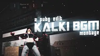 Kalki Mass BGM - Best Pubg Mobile Velocity Beat Sync Montage | Made on Android || By MadFist