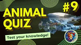 Quiz Time: How Well Do You Know Animals? | 2-Minute English Challenge 9 | Enigmatic Questions