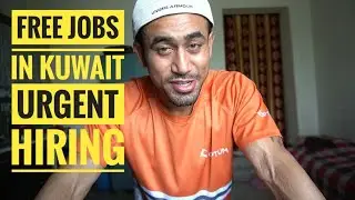 JOBS IN KUWAIT 2021 | KUWAIT JOBS | VACANCY IN KUWAIT
