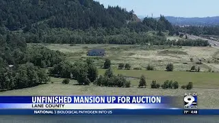 Unfinished mansion up for auction in Lane County