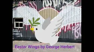 Easter Wings by George Herbert explained in Hindi