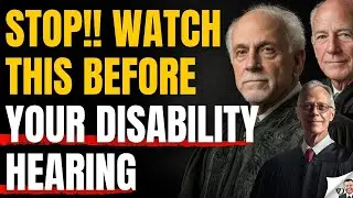 STOP!! Watch this before your disability hearing.