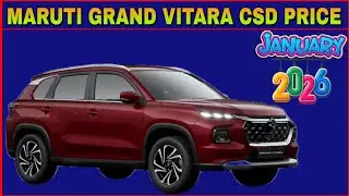 Maruti Suzuki Grand Vitara New CSD Canteen price list January 2026 | Grand vitara cng csd price 2026