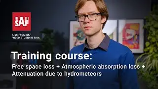 Training course: Free space loss + Atmospheric absorption loss + Attenuation due to hydrometeors
