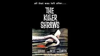 The Killer Shrews 1959 Horror, Sci Fi   Cult Film   Creature Feature   Full Length Movie