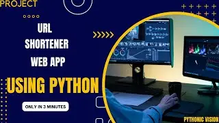 Building a Python URL Shortener Web App with Flask || Python Project || 2024