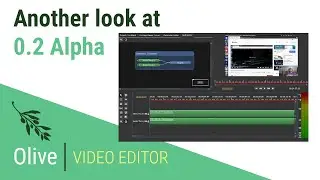 Another look at Olive 0.2 Alpha