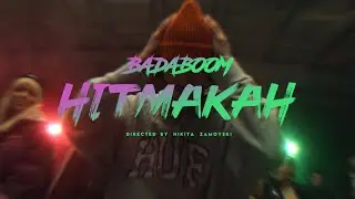 BadaBoom - hitmakah (Official Music Video)