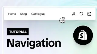 Instant Tutorial: Navigation Menu For Shopify