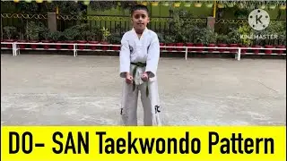 DO - SAN Taekwondo Pattern/Taekwondo Pattern DO - SAN/Taekwondo Pattern/#do-san