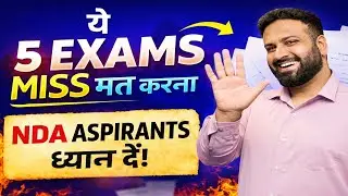 NDA 2026 Aspirants Must Watch 🚨12वीं के बाद NDA के साथ 5 सबसे Best Exams 🔥 Sumit Sir