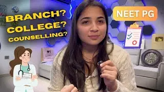 Which Branch and College I got? NEET PG Update!!🩺❣️