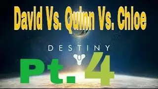 Me, David, & Chloe Brawl For It All! (Destiny Xbox One) - 4 / 5